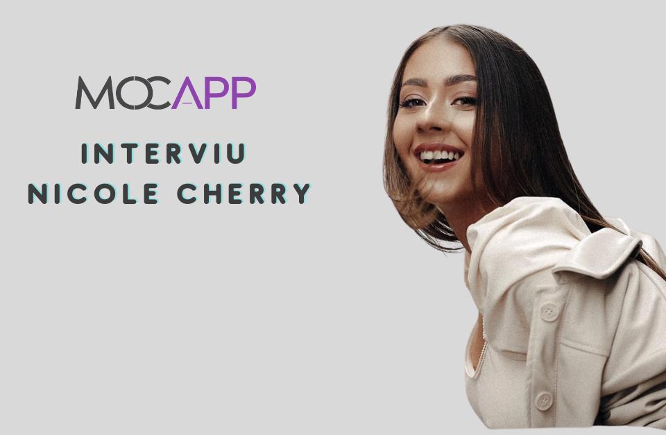 Interviu Nicole Cherry - MOCAPP