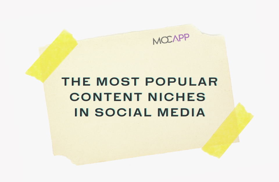 The most popular content niches in Social Media