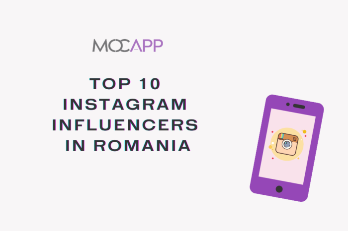 Top 10 Instagram Influencers in Romania in 2021