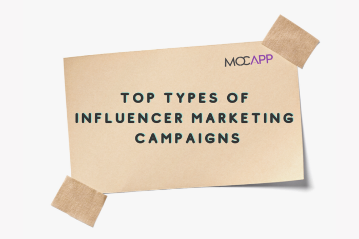 Top Types of Influencer Marketing Campaigns